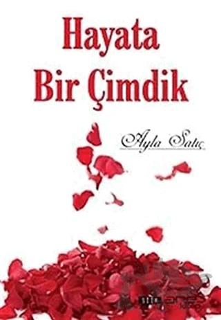 Hayata Bir Çimdik