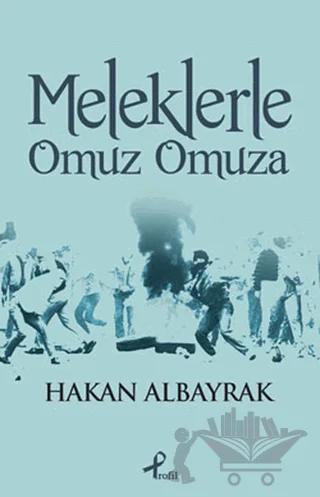 Meleklerle Omuz Omuza