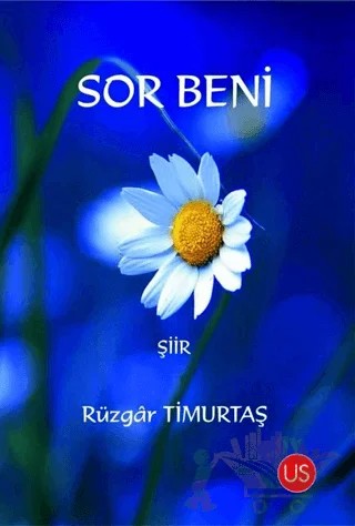 Sor Beni – Rüzgar Timurtaş – US Yayınları kitap kapağı