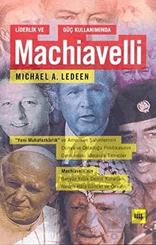 Liderlik ve Güç Kullanımında Machiavelli – Michael A. Ledeen – Literatür Yayıncılık kitap kapağı