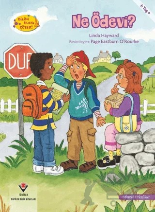 Ne Ödevi - Bilim Bunu Çözer – Linda Hayward – TÜBİTAK Yayınları kitap kapağı