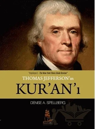 Thomas Jefferson’ın Kur’an‘ı – Denise A. Spellberg – Kalyon Yayınları kitap kapağı