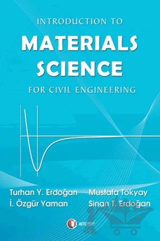 Materials Science – İ. Özgür Yaman, Mustafa Tokyay, Sinan T. Erdoğan, Turhan Y. Erdoğan – ODTÜ Geliştirme Vakfı Yayıncılık kitap kapağı