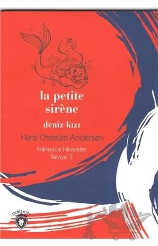 La Petite Sirene Deniz Kızı Fransızca Hikayeler Seviye 3