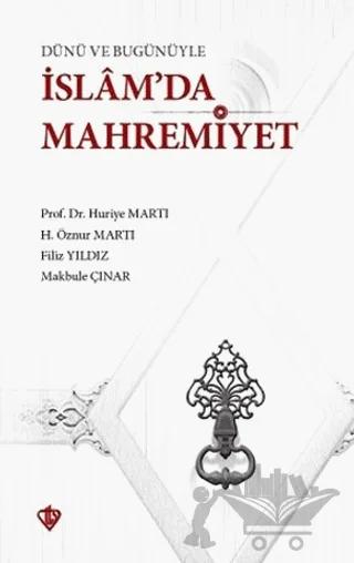 Dünü ve Bugünüyle İslam'da Mahremiyet