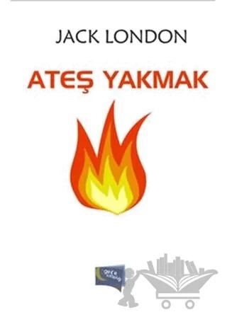 Ateş Yakmak
