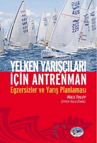 Yelken Yarışçıları İçin Antreman