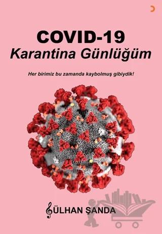 Covid 19 Karantina Günlüğüm