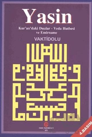 Yasin / Kur'an'daki Dualar - Veda Hutbesi Emirname