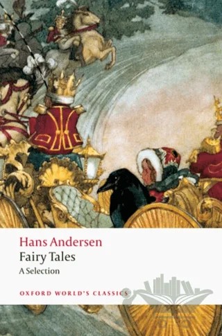 Hans Andersen's Fairy Tales – Hans Chrıstıan Andersen – Oxford University Press - Classics kitap kapağı