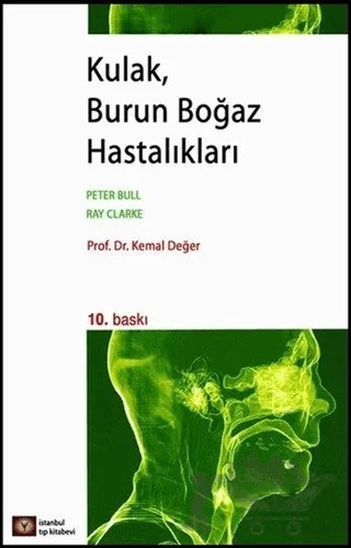 Kulak, Burun Boğaz Hastalıkları – Peter Bull, Ray Clarke – İstanbul Tıp Kitabevi kitap kapağı