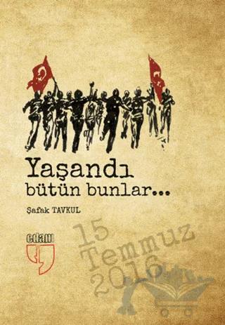 Yaşandı Bütün Bunlar