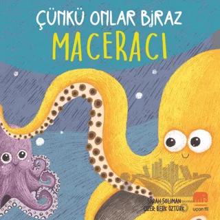 Çünkü Onlar Biraz Maceracı