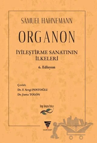 Organon - İyileştirme Sanatının İlkeler – C. F. Samuel Hahnemann – Varyant Yayıncılık kitap kapağı