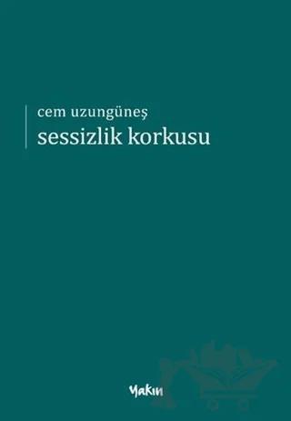 Sessizlik Korkusu