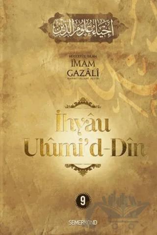 İhyaü Ulumi'd Din 9. Cilt