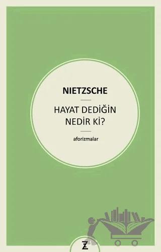 Hayat Dediğin Nedir ki?