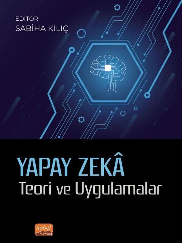 Yapay Zekâ & Teori ve Uygulamalar