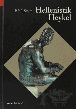 Hellenistik Heykel – R.R.R. Smith – Homer Kitabevi kitap kapağı