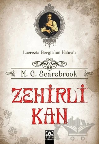 Zehirli Kan – M. G. Scarsbrook – Altın Kitaplar kitap kapağı