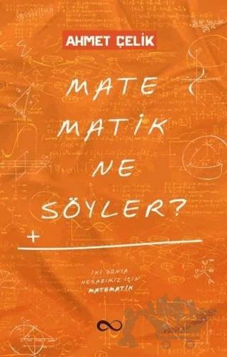 Matematik Ne Söyler?
