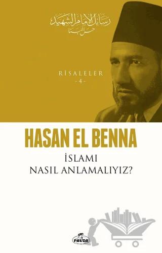 İslamı Nasıl Anlamalıyız?