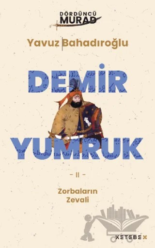 Demir Yumruk – Yavuz Bahadıroğlu – KetebeX kitap kapağı