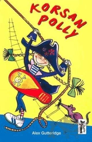 Korsan Polly – Alex Gutteridge – Çizmeli Kedi Yayınları kitap kapağı