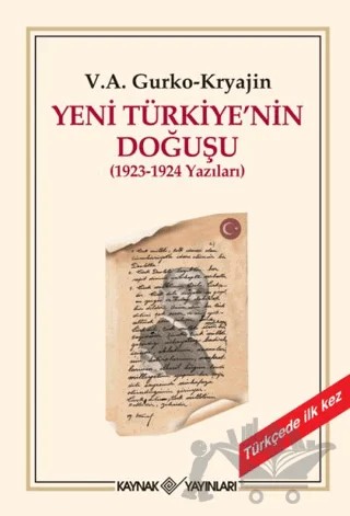 Yeni Türkiye’nin Doğuşu – V. A Gurko Kryajin – Kaynak Yayınları kitap kapağı