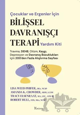 Çocuklar ve Ergenler İçin Bilişsel Davranışçı Terapi Yardım Kiti