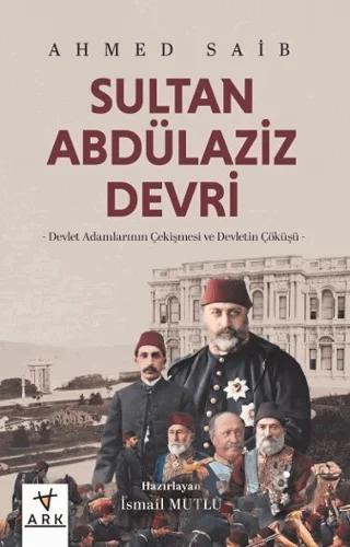 Sultan Abdülaziz Devri