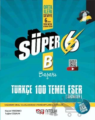 6. Sınıf Süper Türkçe 100 Temel Eser Yeni Nesil Soru Kitabı