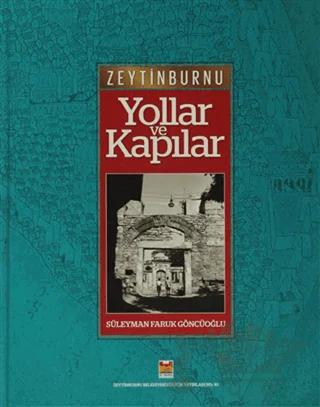 Zeytinburnu Yollar ve Kapılar