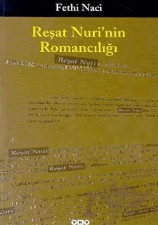 Reşat Nuri’nin Romancılığı