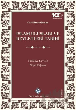 İslam Ulusları ve Devletlerinin Tarihi – Carl Brockelmann – Türk Tarih Kurumu Yayınları kitap kapağı