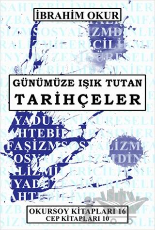 Günümüze Işık Tutan Tarihçeler