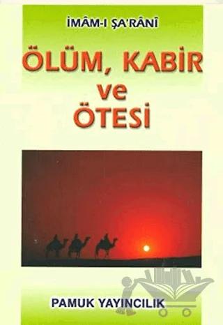 Ölüm, Kabir ve Ötesi (Kıyamet-003)
