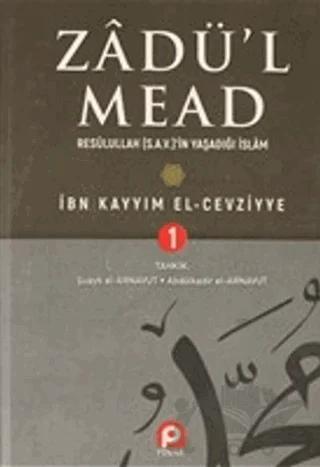Zadü'l Mead 1.Cilt