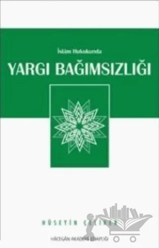 İslam Hukukunda Yargı Bağımsızlığı – Hüseyin Çeliker – Semerkand Yayınları kitap kapağı