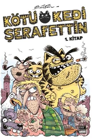 Kötü Kedi Şerafettin - 1. Kitap