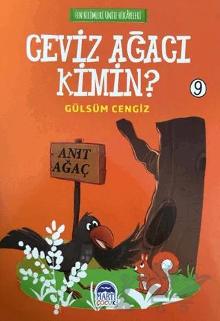 Ceviz Ağacı Kimin? - Fen Bilimleri Ünite Hikayeleri 9