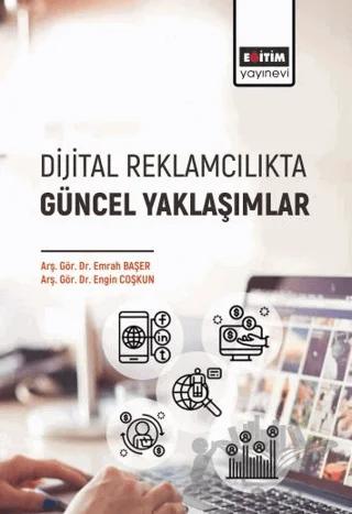 Dijital Reklamcılıkta Güncel Yaklaşımlar
