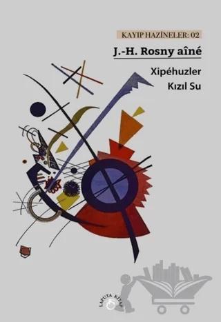 Xipehuzler - Kızıl Su