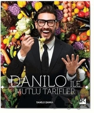 Danilo ile Mutlu Tarifler – Danilo Zanna – Doğan Kitap kitap kapağı
