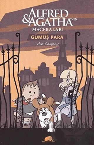 Alfred ve Agatha’nın Maceraları -2: Gümüş Para