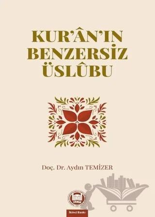Kur'an'ın Benzersiz Üslubu
