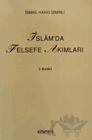 İslam’da Felsefe Akımları