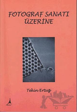 Fotoğraf Sanatı Üzerine