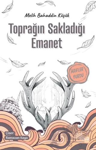 Toprağın Sakladığı Emanet