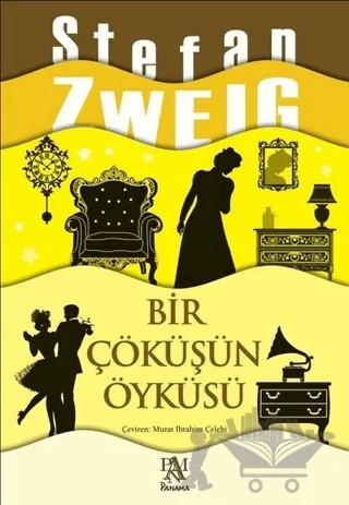 Bir Çöküşün Öyküsü – Stefan Zweıg – Panama Yayıncılık kitap kapağı